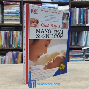 Cẩm Nang Mang Thai & Sinh Con - Bìa cứng (Sách cũ)
