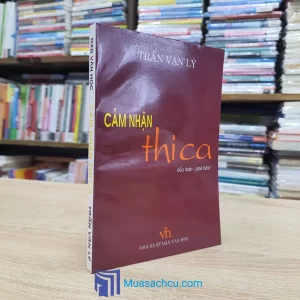 Cảm Nhận Thi Ca - Trần Văn Lý (Sách cũ)