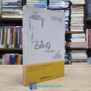 Cất Tiếng Làm Điếng Thế Gian (Sách cũ)