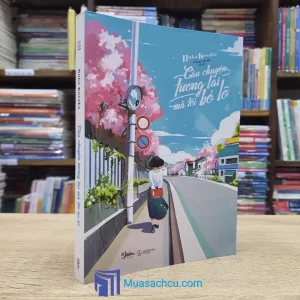 Câu Chuyện Tương Lai Mà Tôi Bỏ Lỡ (Sách cũ)