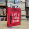 Chết Vì Chứng Khoán - Richard Smitten - TB 2022 (Sách cũ)