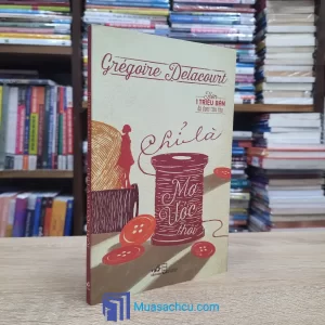 Chỉ Là Mơ Ước Thôi - Grégoire Delacourt (Sách cũ)