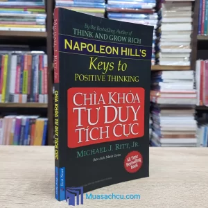 Chìa Khoá Tư Duy Tích Cực (Sách cũ)