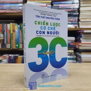 Chiến Lược - Cơ Chế - Con Người (Sách cũ)