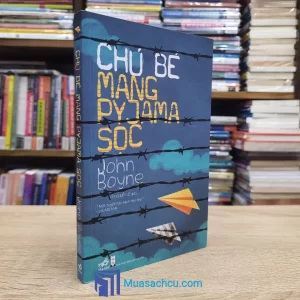 Chú Bé Mang Pyjama Sọc - John Boyne (Sách cũ)