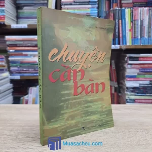 Chuyện Cần Bàn - Trần Đình Thảo (Sách Cũ)