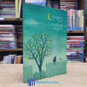 Chuyện Kể Trăng Nghe - Shin Kyung-Sook (Sách cũ)