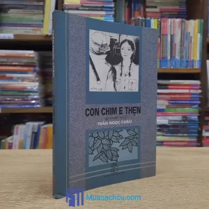 Con Chim E Thẹn - Trần Ngọc Châu (Sách Cũ)