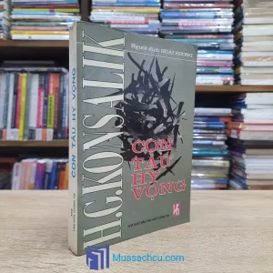 Con Tàu Hy Vọng - H. G. Konsalik (Sách cũ)