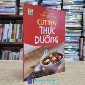 Cốt Tuỷ Thực Dưỡng (Sách cũ)
