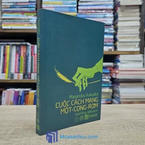Cuộc Cách Mạng Một-Cọng-Rơm (Sách cũ)