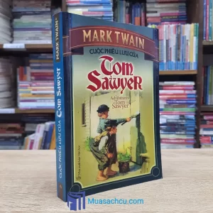Cuộc Phiêu Lưu Của Tom Sawyer (Sách cũ)