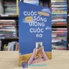Cuộc Sống "Đếch" Giống Cuộc Đời (Sách cũ)