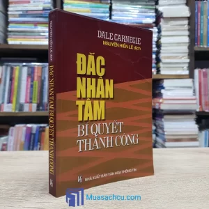 Đắc Nhân Tâm - Bí Quyết Thành Công - TB 2002 (Sách cũ)