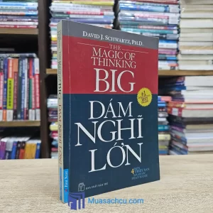 Dám Nghĩ Lớn - David J. Schwartsz (Sách cũ)