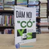 Dám Nói Có - Dám Khác Biệt, Dám Thành Công (Sách cũ)
