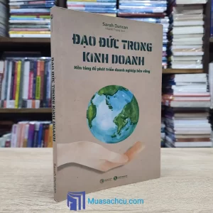 Đạo Đức Trong Kinh Doanh (Sách cũ)