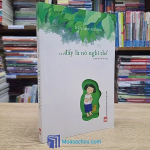 ...Đấy Là Nó Nghĩ Thế (Sách Cũ)