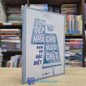 Dịch Vụ Đặc Biệt: Dọn Dẹp Nhà Cho Người Chết (Sách cũ)