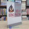 Diệu Lý Đông Phương - Tư Tưởng Triết Học Thực Hành Thánh Thiện (Sách cũ)