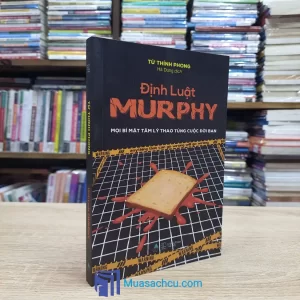 Định Luật Murphy - Mọi Bí Mật Tâm Lý Thao Túng Cuộc Đời Bạn