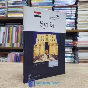 Đối Thoại Với Các Nền Văn Hóa - Syria (Sách cũ)