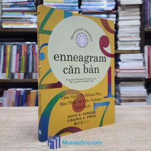 Enneagram Căn Bản - Cẩm Nang Tự Khám Phá Bản Thân Và Trắc Nghiệm Tính Cách (Sách cũ)