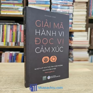 Giải Mã Hành Vi Đọc Vị Cảm Xúc (Sách cũ)