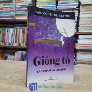 Giông Tố - Tác Phẩm Và Lời Bình (Sách cũ)