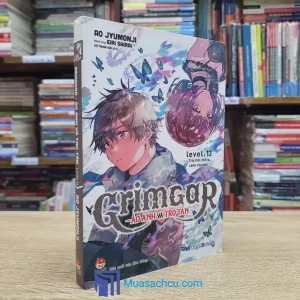 Grimgar - Ảo Ảnh Và Tro Tàn - Level 13 (Sách cũ)