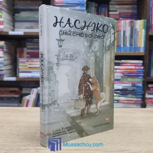 Hachiko Chú Chó Đợi Chờ - Bìa cứng (Sách cũ)