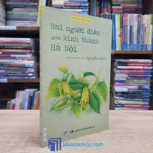 Hai Người Điên Giữa Kinh Thành Hà Nội (Sách Cũ)