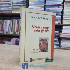 Hoài Vọng Của Lý Trí - Đinh Gia Trinh (Sách cũ)