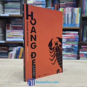 Hoàng Đế - Ryszard Kapuściński (Sách cũ)