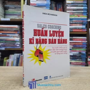 Huấn Luyện Kĩ Năng Bán Hàng (Sách cũ)