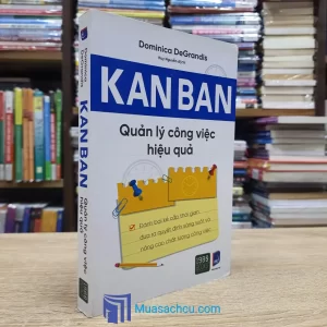 Kanban - Quản Lý Công Việc Hiệu Quả (Sách cũ)