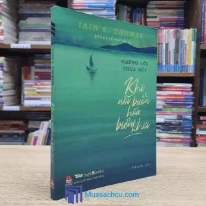 Khi Nỗi Buồn Hóa Biển Khơi (Sách cũ)