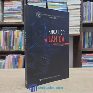 Khoa Học Về Làn Da (Sách cũ)