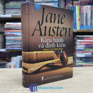 Kiêu Hãnh Và Định Kiến - Jane Austen - Bìa cứng (Sách cũ)