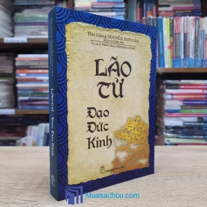 Lão Tử - Đạo Đức Kinh - Nguyễn Duy Cần 2015 (Sách Cũ)