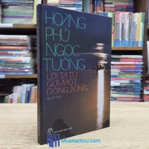 Lời Tạ Từ Gửi Một Dòng Sông (Sách Cũ)