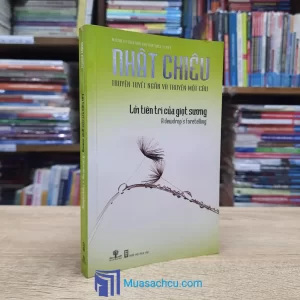 Lời Tiên Tri Của Giọt Sương - Nhật Chiêu (Sách Cũ)