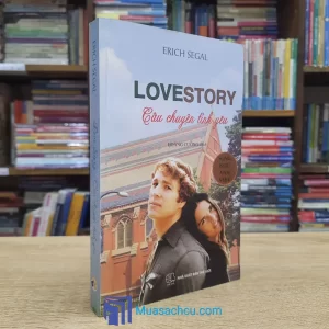 Love Story - Câu Chuyện Tình Yêu - Song ngữ Anh-Việt (Sách cũ)
