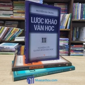Lược Khảo Văn Học - Trọn Bộ 3 Tập (Sách cũ)