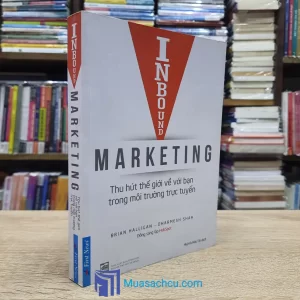 Marketing - Thu Hút Thế Giới Về Với Bạn Trong Môi Trường Trực Tuyến (Sách cũ)