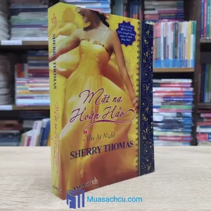 Mặt Nạ Hoàn Hảo - Sherry Thomas (Sách cũ)