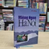 Miếng Ngon Hà Nội - Vũ Bằng 1994 (Sách Cũ)