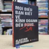 Mọi Điều Bạn Biết Về Kinh Doanh Đều Sai (Sách cũ)
