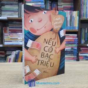 Nếu Có Bạc Triệu - Frank Cottrell Boyce (Sách cũ)