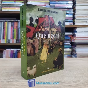 Ngôi Nhà Quê Ngoại - Emilie Richards (Sách cũ)